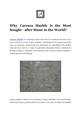Why Carrara Marble Is the Most Sought after Stone in the World?