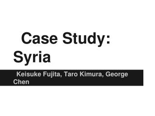 Case Study: Syria
