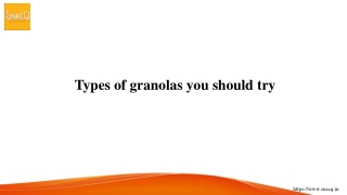 Types of granolas you should try