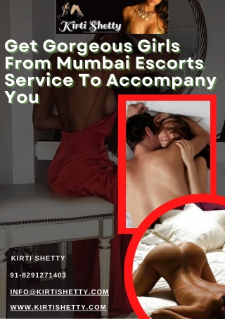 Get gorgeous girls from Mumbai Escorts Service to accompany you
