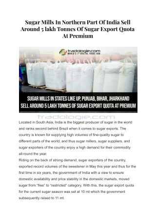 Sugar Mills In Northern Part Of India Sell Around 5 lakh Tonnes Of Sugar Export Quota At Premium