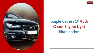 Staple Causes Of Audi Check Engine Light Illumination