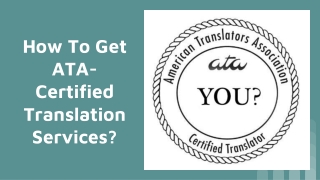 How To Get ATA-Certified Translation Services_