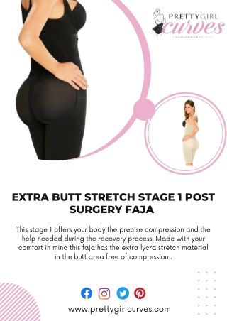 Extra Butt Stretch Stage 1 Post Surgery Faja