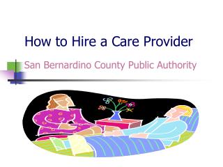 How to Hire a Care Provider