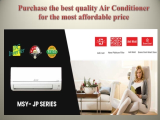 Purchase the best quality Air Conditioner for the most affordable price