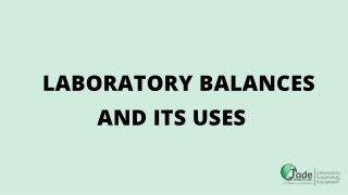 Laboratory Balances and Its Uses