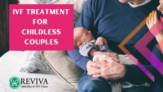 IVF Treatment For Childless Couples