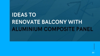 Ideas To Renovate Balcony With Aluminium Composite Panel