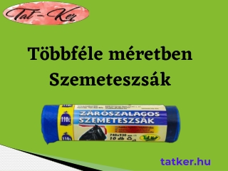 Szerezzen be csodálatos komposztálható Szemeteszsák a TatKer.hu