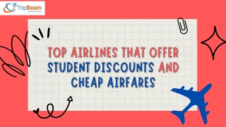 Top Airlines that offers student discounts and cheap airfares