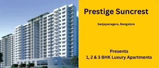 Prestige Suncrest Sanjayanagara Bangalore-E-Brochure