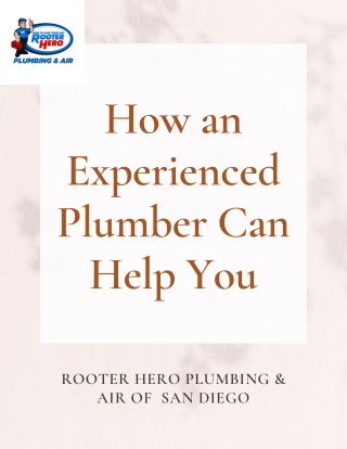 How an Experienced Plumber Can Help You