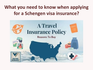 What you need to know when applying for schengen visa insurance?