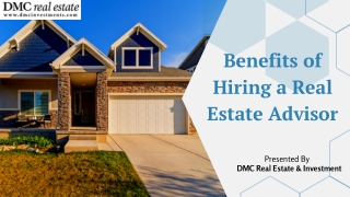 Benefits of Hiring a Real Estate Advisor