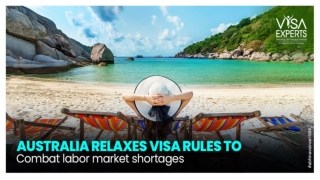 Australia Relaxes Visa Rules to Combat Labor Market Shortages