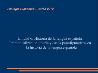 Filología Hispánica – Curso 2012