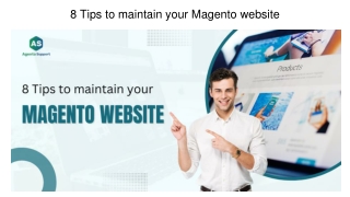 8 Tips to maintain your Magento website