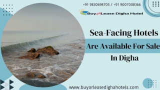 Sea-Facing Hotels Are Available For Sale In Digha