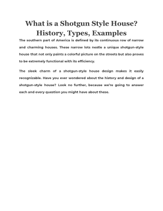 What is a Shotgun Style House History, Types, Examples