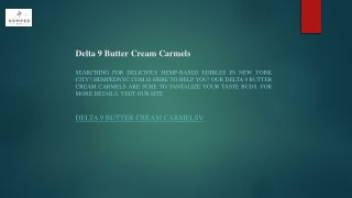 Delta 9 Butter Cream Carmels  Hempednyc.com