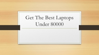 Get The Best Laptops Under 80000