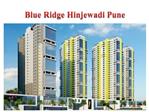 Blue Ridge Hinjewadi Pune