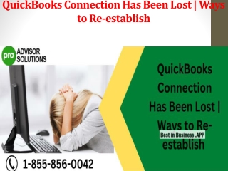 QuickBooks Connection Has Been Lost  Ways to Re-establish