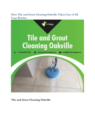 How Tile and Grout Cleaning Oakville Takes Care of All Your Worries