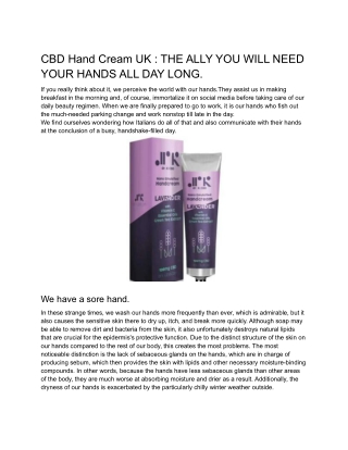 CBD Hand Cream UK _ THE ALLY YOU WILL NEED YOUR HANDS ALL DAY LONG.