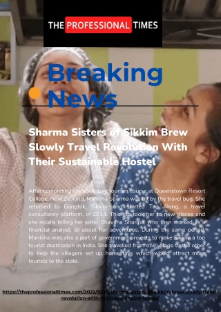 Sharma Sisters of Sikkim Brew Slowly Travel Revolution With Their Sustainable Hostel