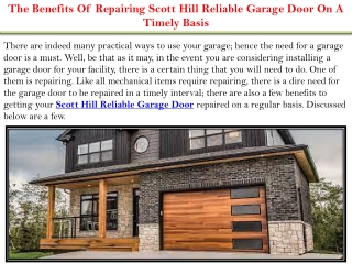 The Benefits Of Repairing Scott Hill Reliable Garage Door On A Timely Basis