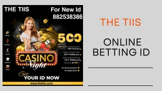 Online Betting Id Provider | The TIIS | Online Betting Sites