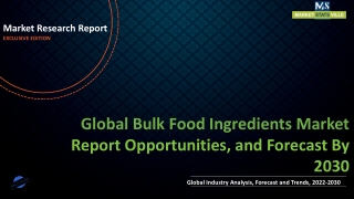 Bulk Food Ingredients Market to cross a valuation of US$ 467.7 billion by 2030