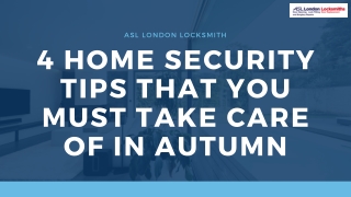 4 Home security tips that you must take care of in Autumn