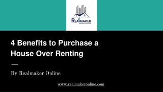 4 Benefits to Purchase a House Over Renting