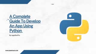 A Complete Guide To Develop An App Using Python