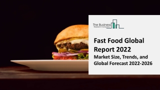 Fast Food Market - Growth, Strategy Analysis, And Forecast 2031