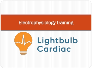 Electrophysiology training