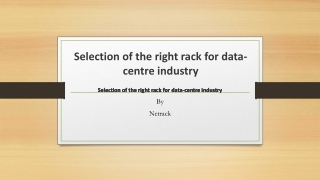 Selection of the right rack for data-centre industry