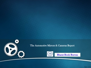 The Automotive Mirrors & Cameras Report
