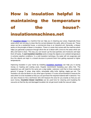 How is insulation helpful in maintaining the temperature of the house-insulationmachines.net