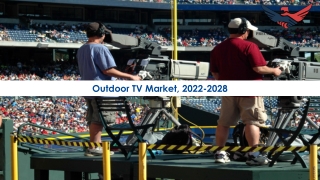 Outdoor TV Market Key Players Forecast to 2028