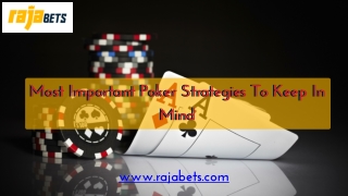 Most Important Poker Strategies To Keep In Mind
