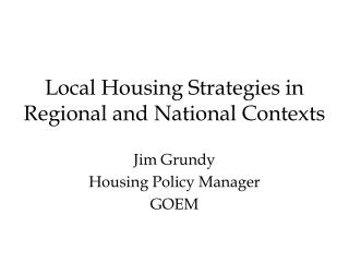 Local Housing Strategies in Regional and National Contexts