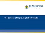 The Science of Improving Patient Safety