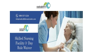 Skilled Nursing Facility 3- Day Rule Waiver