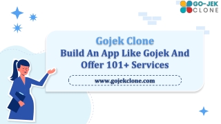 Gojek Clone - Build An App Like Gojek And Offer 101  Services