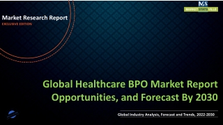 Healthcare BPO Market is Expected to Reach ~US$ 627.6 Bn by year 2030