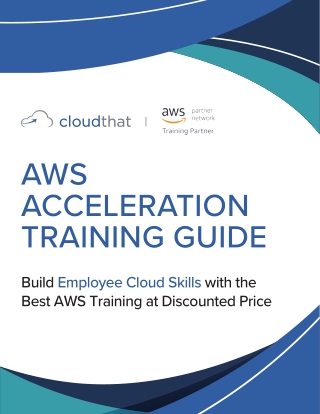 AWS Acceleration Training Guide